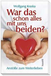 Wolfgang Kraska - War das schon alles mit uns beiden? War das schon alles mit uns beiden?