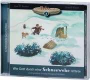 Joel R. Beeke - Diana Kleyn - Wie Gott durch eine Schneewehe rettete (3) - MP3 Hörbuch Wie Gott durch eine Schneewehe rettete (3) - MP3 Hörbuch